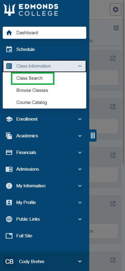 Next you can either search or browse for the class you're looking for. In this tutorial, we will be using the "Class Search" menu item.