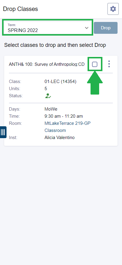 Next, select the correct quarter for the classes you're dropping. Then, use the checkboxes on the right hand side of the class to select which classes you'd like to drop.
