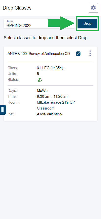 Once you've selected the classes you'd like to drop, tap the "Drop" button in the top right hand corner of the screen.